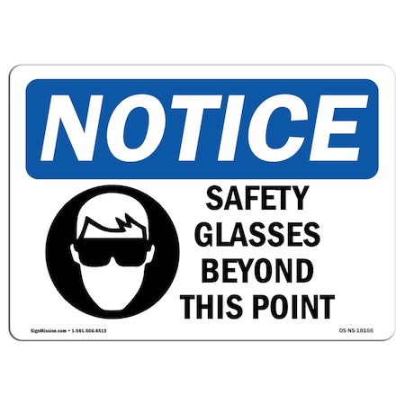 OSHA Notice Sign, Safety Glasses Beyond This Point With Symbol, 14in X 10in Decal